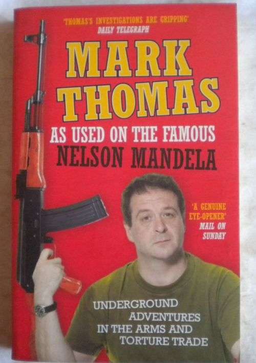 As used on the famous Nelson Mandela by Mark Thomas