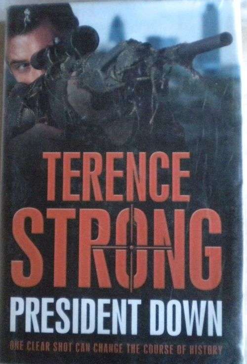 President down by Terence Strong