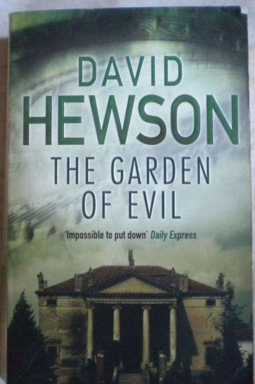 The garden of evil by David Hewson