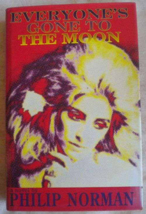 Everyone`s gone to the moon by Philip Norman