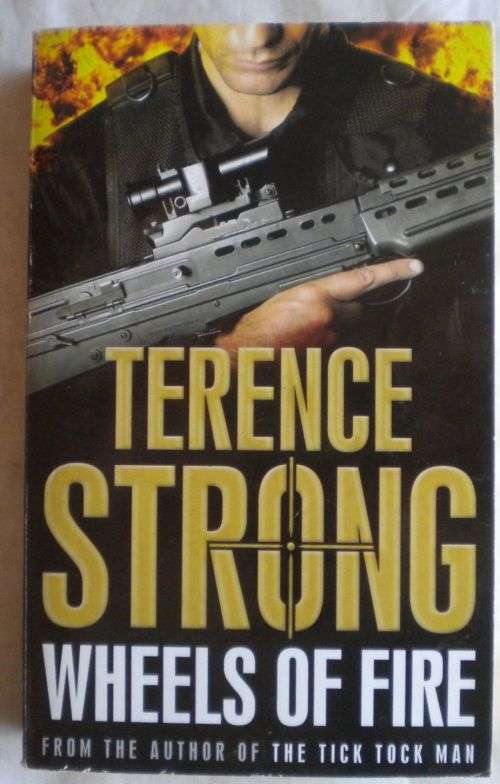 Wheels of fire by Terence Strong