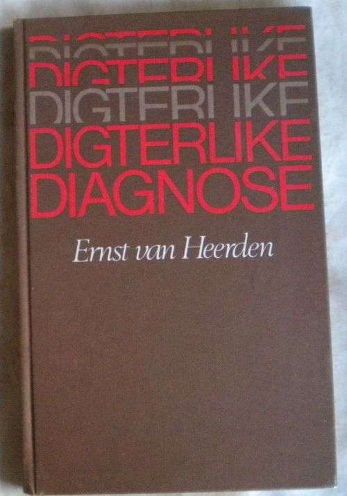 Digterlike diagnose deur Ernst van Heerden