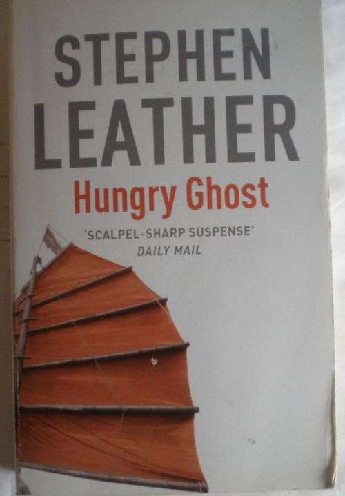 Hungry ghost by Stephen Leather