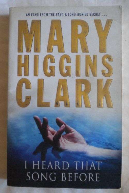I heard that song before by Mary Higgins Clark