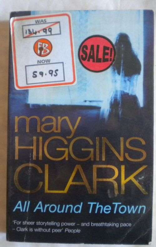 All around the town by Mary Higgins Clark