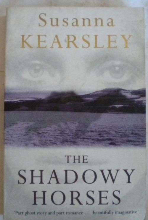 The shadowy horses by Susanna Kearsley