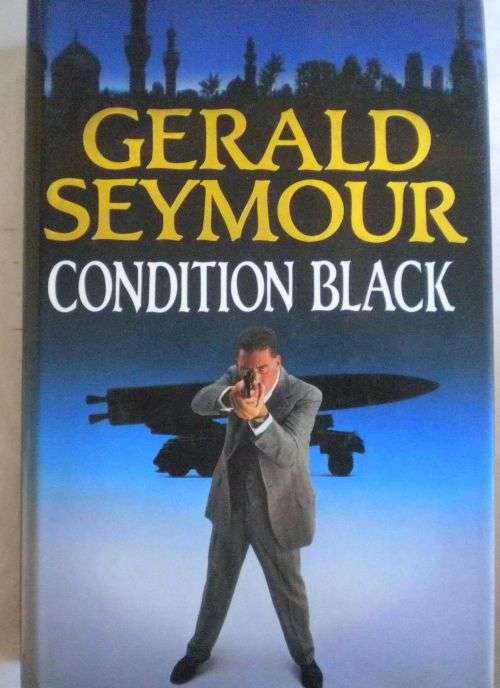 Condition black by Gerald Seymour
