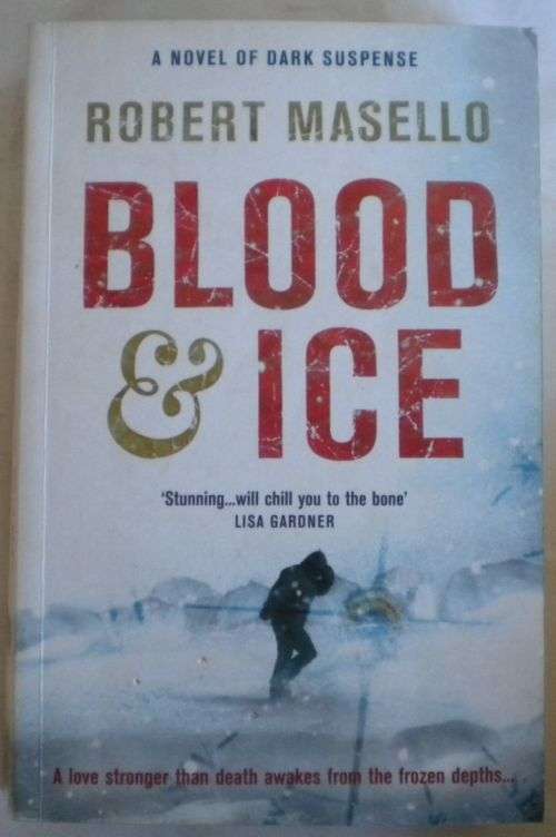Blood and Ice by Robert Masello