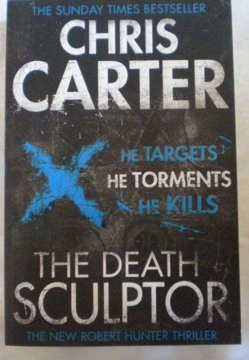 The death sculptor by Chris Carter