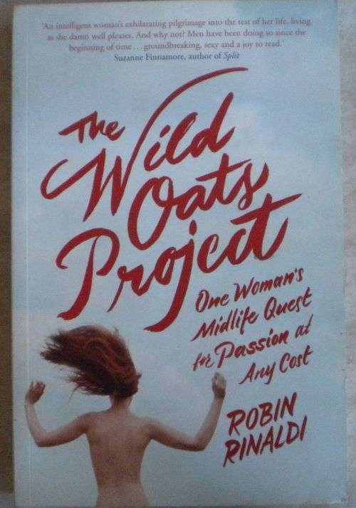The wild oats project by Robin Rinaldi