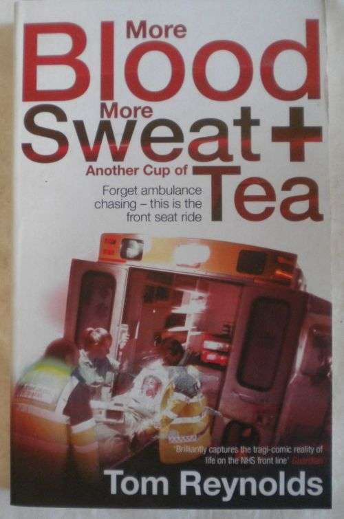 More blood more sweat and another cup of tea by Tom Reynolds