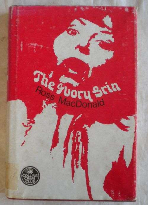 The ivory grin by Ross MacDonald