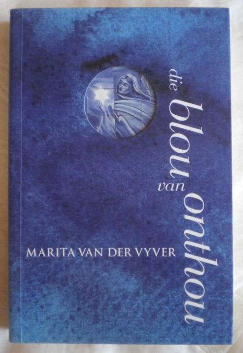 Die blou van onthou deur Marita van der Vyver
