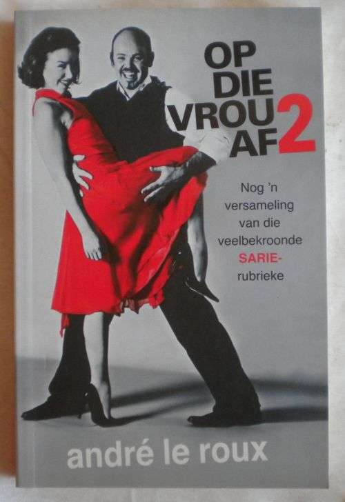 Op die vrou af 2 deur Andre le Roux