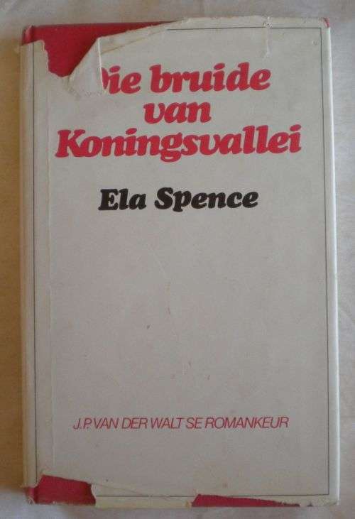 Die bruide van Koningsvallei deur Ela Spence