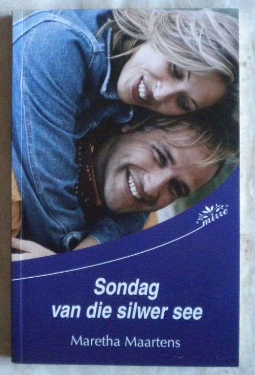 Sondag van die silwer see deur Maretha Maartens