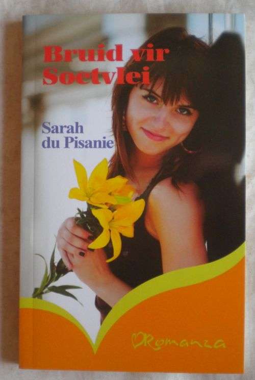 Bruid vir Soetvlei deur Sarah du Pisanie