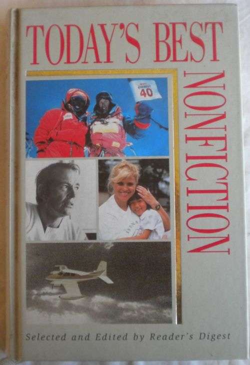 Today`s best nonfiction - selected and edited by Reader`s Digest