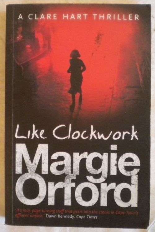 Like Clockwork by Margie Orford
