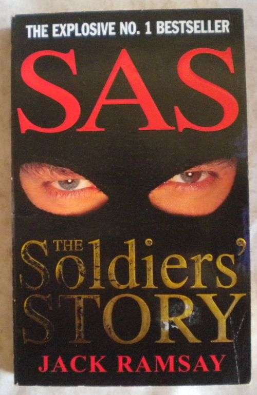 SAS the soldiers` story by Jack Ramsay