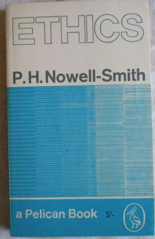 Ethics by PH Nowell-Smith