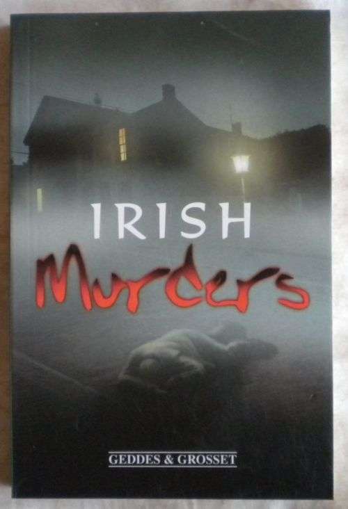 Irish murders by Geddes and Grosset