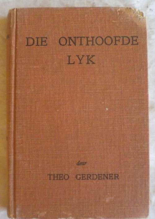 Die onthoofde lyk deur Theo Gerdener