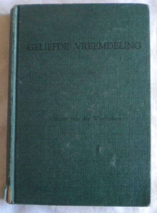 Geliefde vreemdeling deur Vincent van der Westhuizen