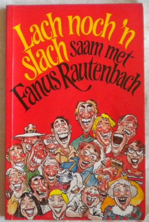 Lach noch `n slach saam met Fanus Rautenbach