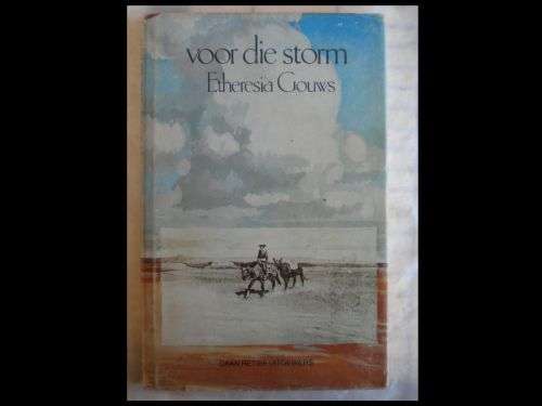 Voor die storm deur Etheresia Gouws