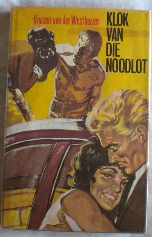 Klok van die noodlot deur Vincent van der Westhuizen