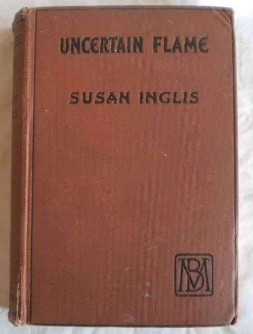 Uncertain flame by Susan Inglis