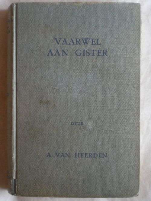 Vaarwel aan gister deur A van Heerden