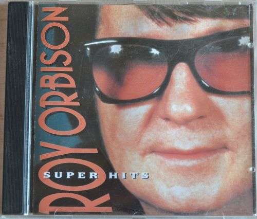 Super hits by Roy Orbison