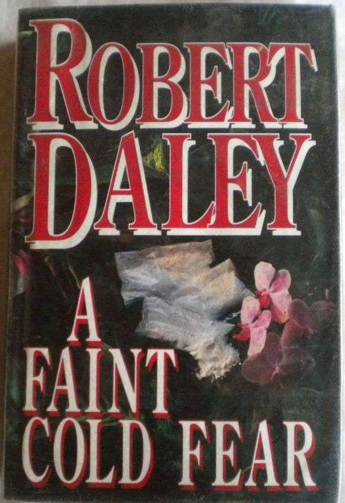 A Faint cold fear by Robert Daley