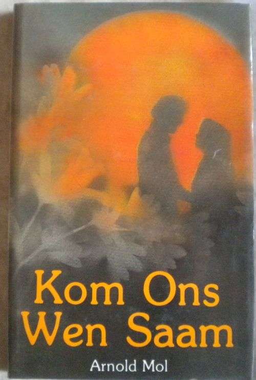 Kom ons wen saam deur Arnold Mol