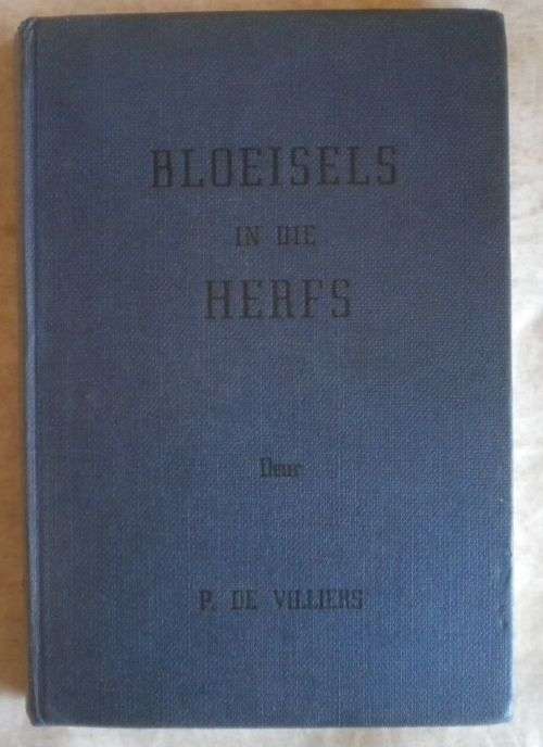 Bloeisels in die herfs deur P de Villiers
