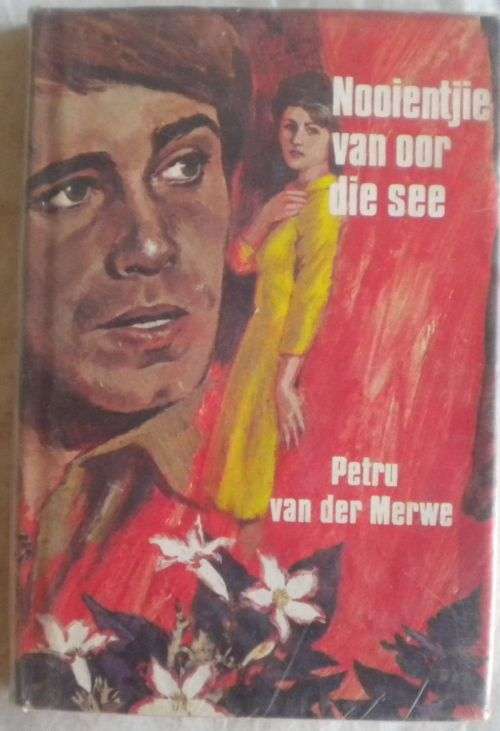 Nooientjie van oor die see deur Petru van der Merwe