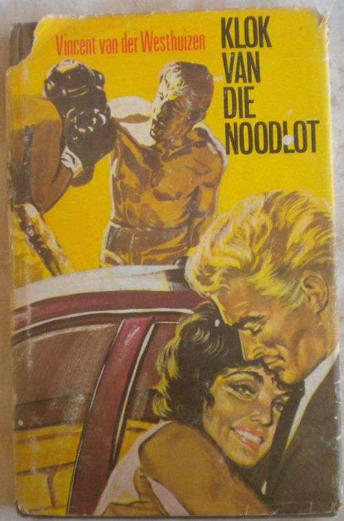 Klok van die noodlot deur Vincent van der Westhuizen