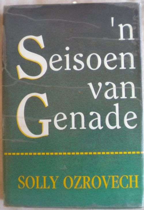 `n Seisoen van genade deur Solly Ozrovech