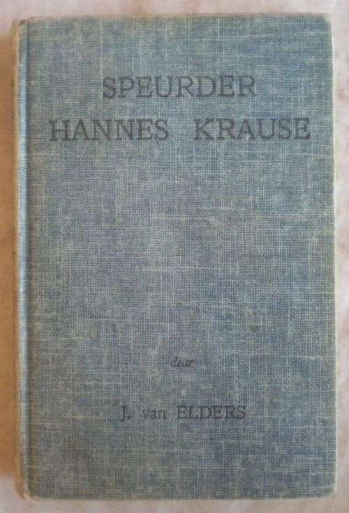 Speurder Hannes Krause deur J van Elders