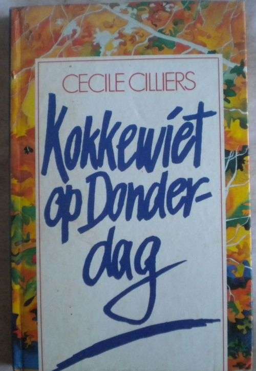 Kokkewiet op Donderdag deur Cecile Cilliers