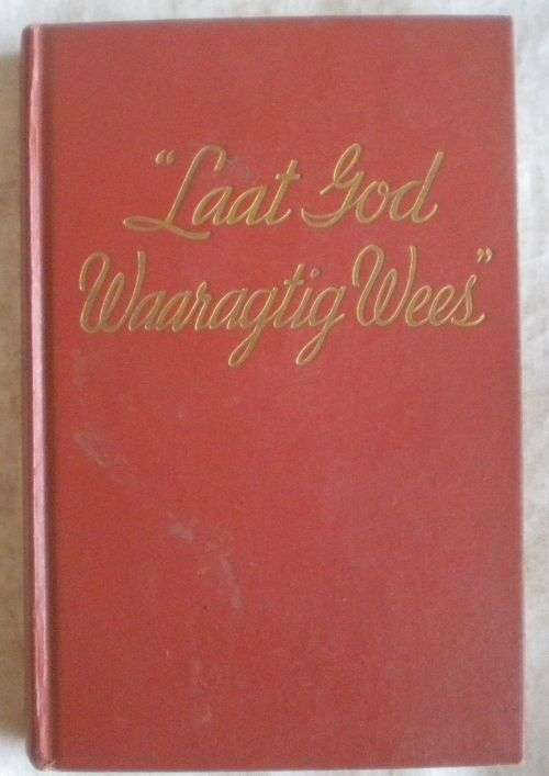 Laat God waaragtig wees