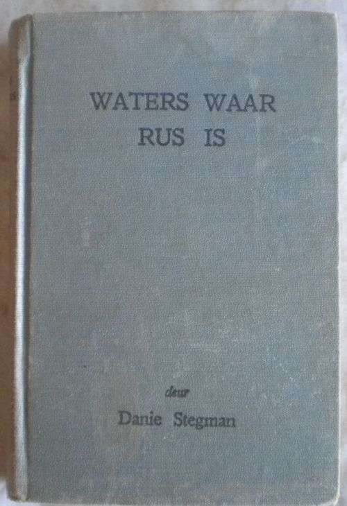 Waters waar rus is deur Danie Stegman