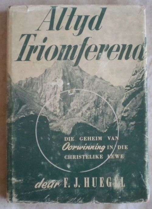Altyd triomferend deur FJ Huegel