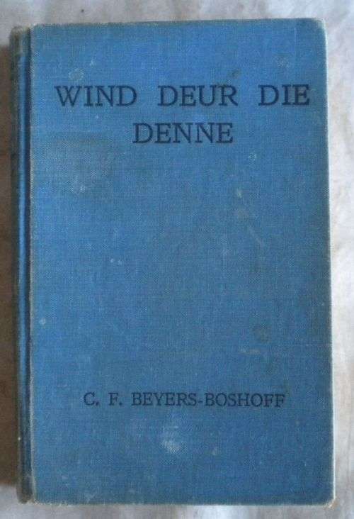 Wind deur die denne deur CF Beyers-Boshoff