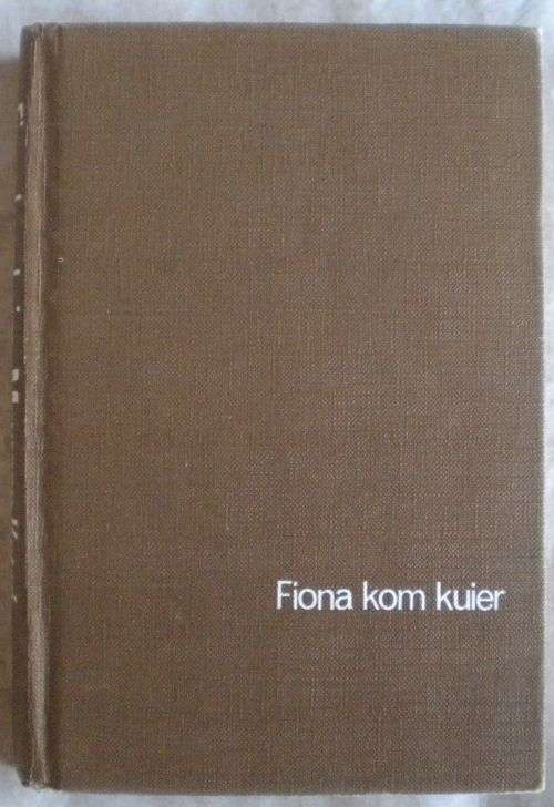 Fiona kom kuier deur Maureen Kotze