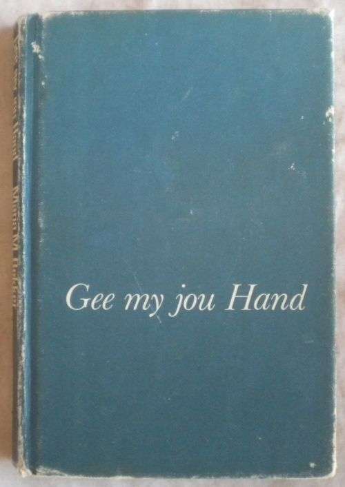 Gee my jou hand deur Maria M Bekker