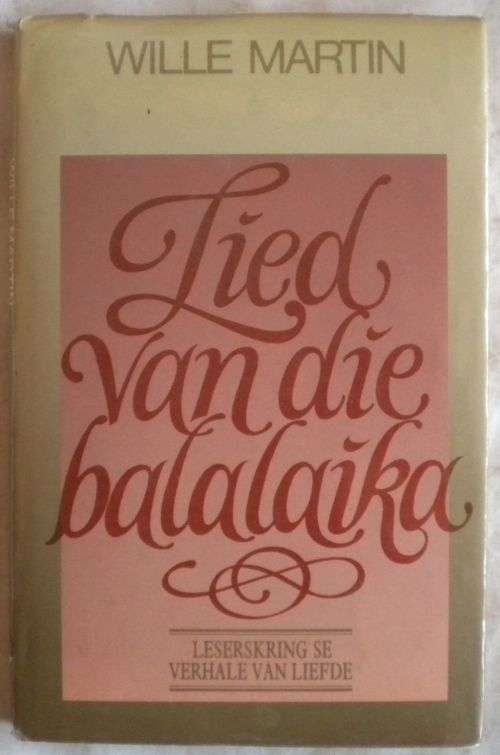 Lied van die balalaika deur Wille Martin