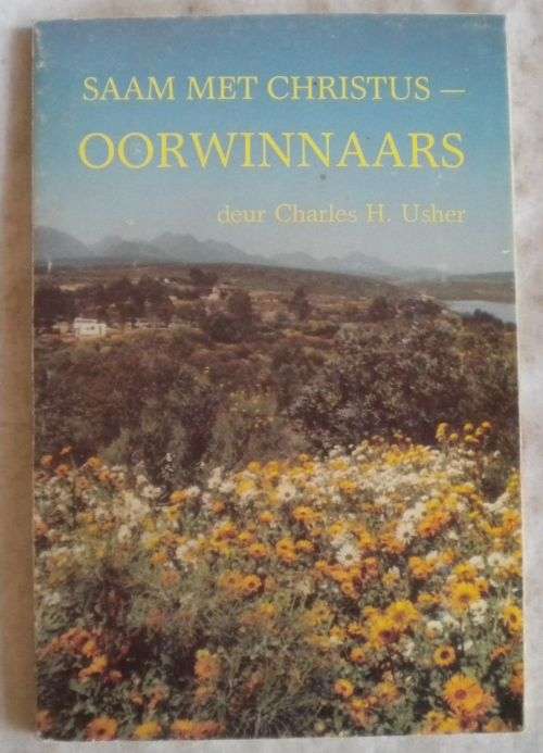 Saam met Christus - oorwinnaars deur Charles H Usher